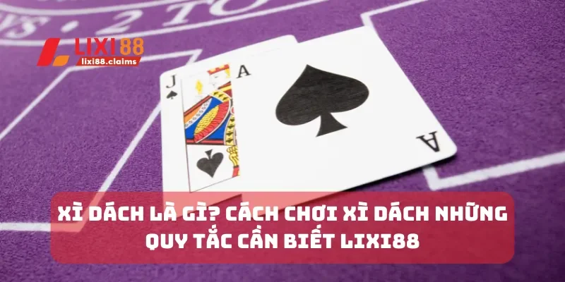 Xì Dách là gì